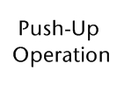 Push Up Operation
